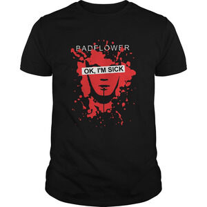 Badflower Ok Im Sick Shirt